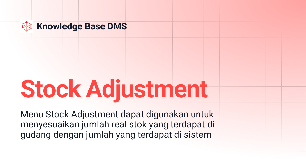 Stock Adjustment | Knowledge Base DMS