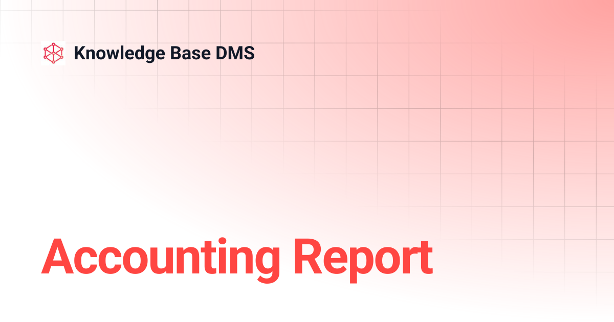 Accounting Report | Knowledge Base DMS