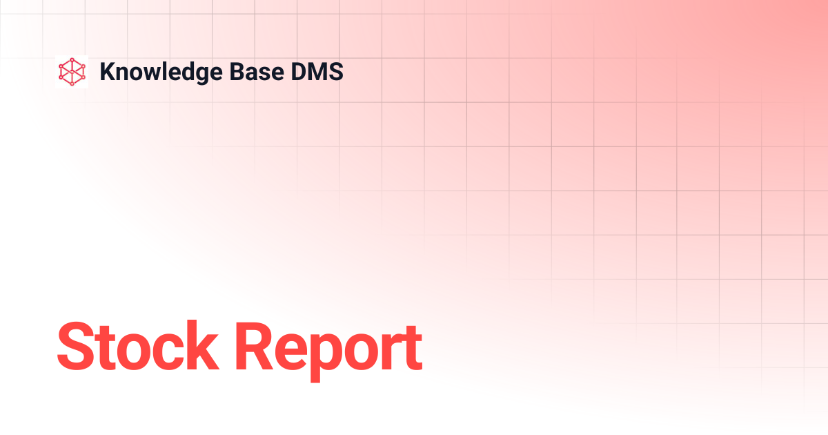 Stock Report | Knowledge Base DMS