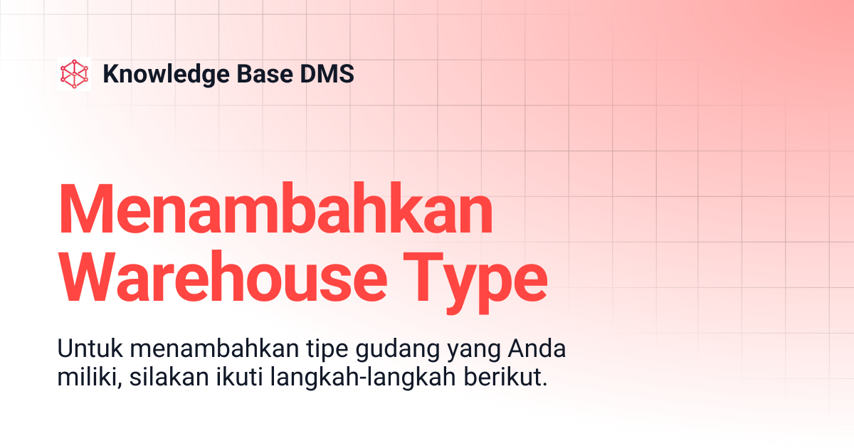 Menambahkan Warehouse Type | Knowledge Base DMS