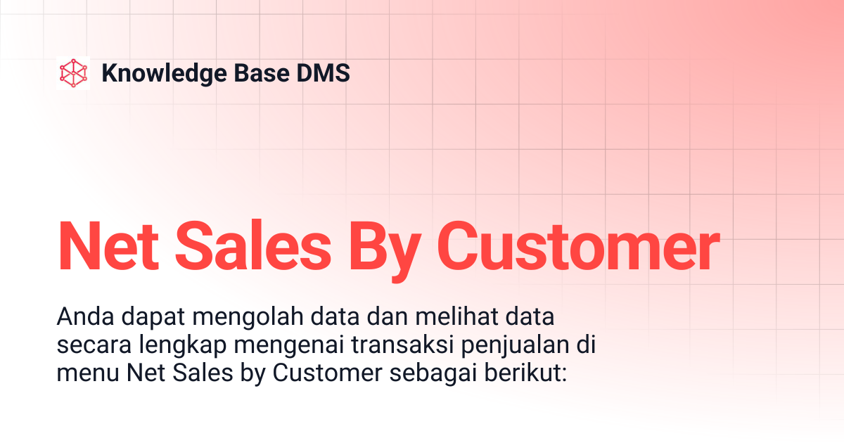 Net Sales By Customer | Knowledge Base DMS
